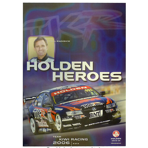 Holden 2006 Kiwi Racing Paul Radisich 8/8 Poster