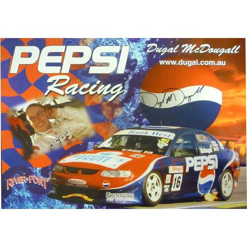 Pepsi Racing Dugal McDougall Signed Poster